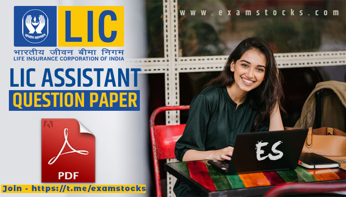 LIC Assistant Previous Question Papers PDF Download