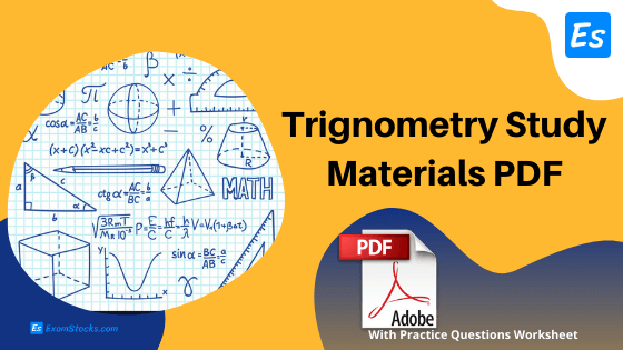 Trigonometry Study Materials PDF With Practice Questions Worksheet