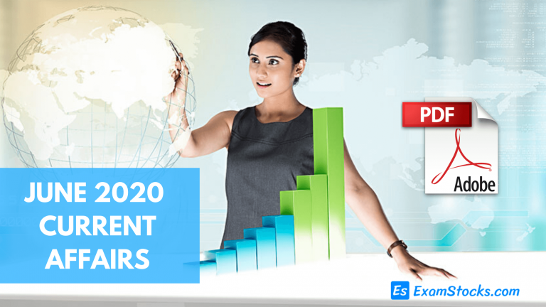 300+ Best June 2020 Current Affairs PDF For All Exams