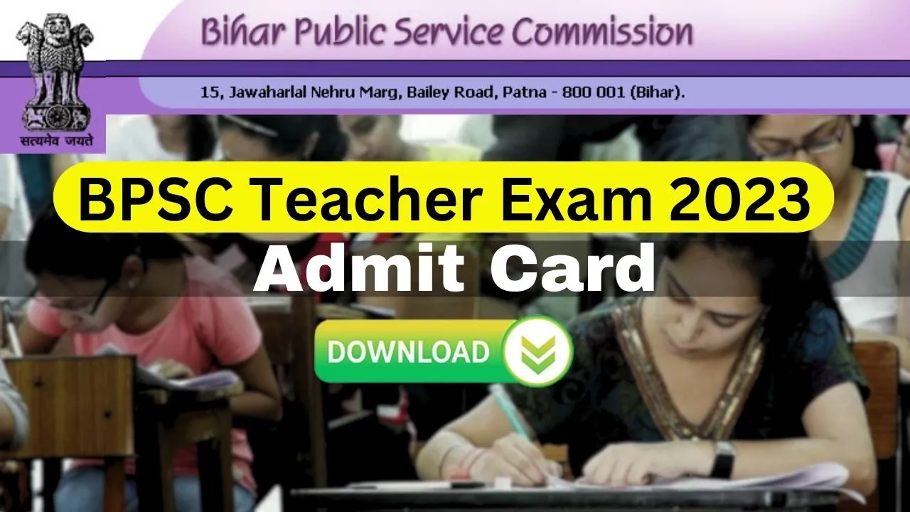 BPSC Teacher Exam Admit Card